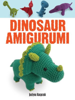 Dinosaur Amigurumi - ebook